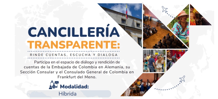 Rendición de Cuentas en Alemania 2025: “Cancillería Transparente: Rinde Cuentas, Escucha y Dialoga”