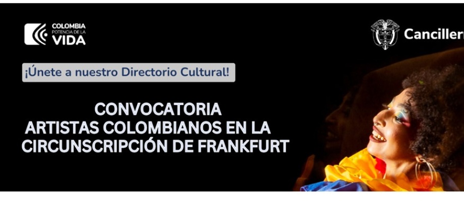 Inscríbete al Directorio Cultural que adelanta el Consulado de Colombia en Frankfurt