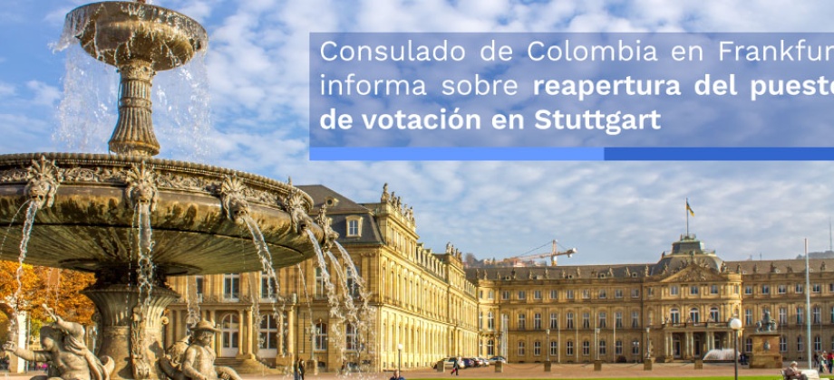 Consulado de Colombia informa sobre reapertura del puesto de votación en Stuttgart