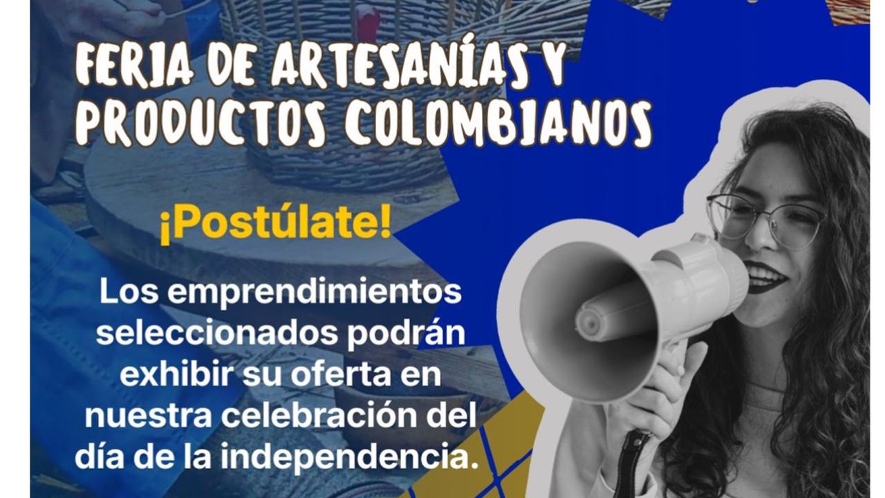 Convocatoria abierta: Feria de Artesanías y Productos Colombianos