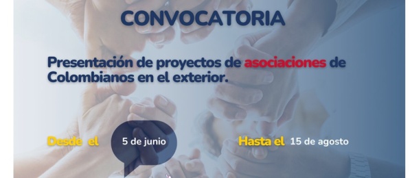 ¡Atención asociaciones de colombianos en nuestra Circunscripción! 