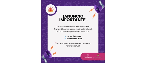 El Consulado de Colombia en Frankfurt no tendrá atención al público los días 9 y 19 de junio de 2025